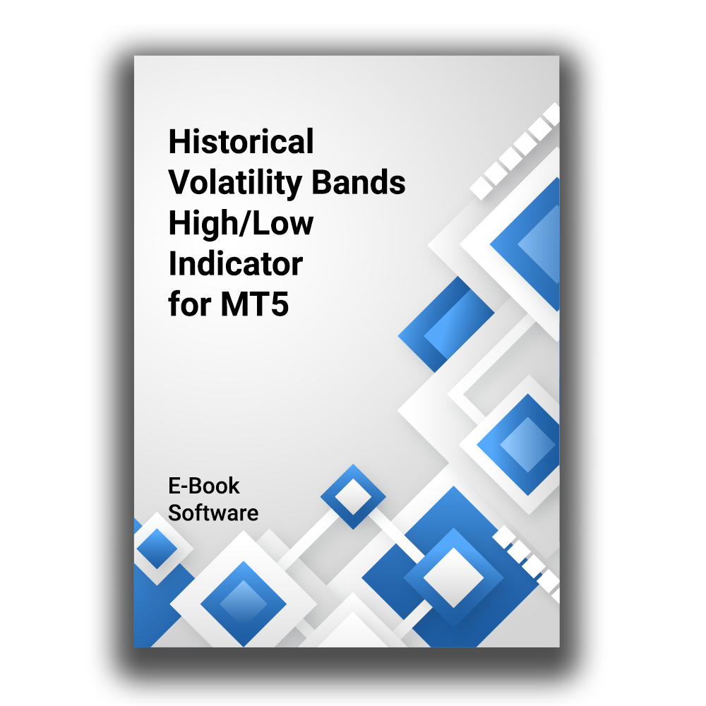 Historical Volatility Bands - High/Low - indicator for MT5 E-Book & Software