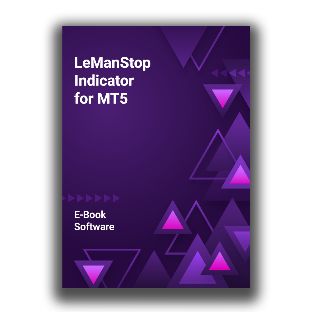 LeManStop - indicator for MT5 E-Book & Software